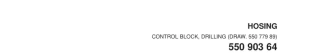 HORTUM LIST, CONTROL BLOCK, DRIL